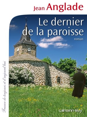 cover image of Le Dernier de la paroisse